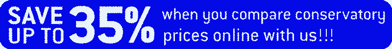 Save up to 35% with our conservatories